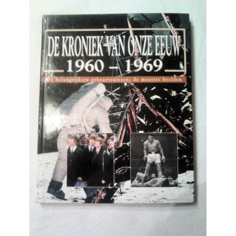 De kroniek van onze eeuw - 1960-1969